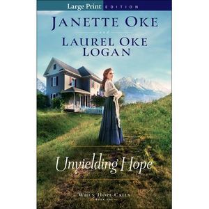 Unyielding Hope -- Janette Oke